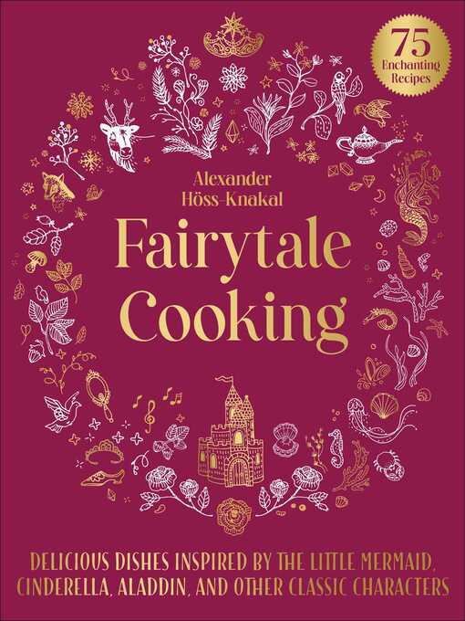 Title details for Fairytale Cooking by Alexander Höss-Knakal - Wait list
